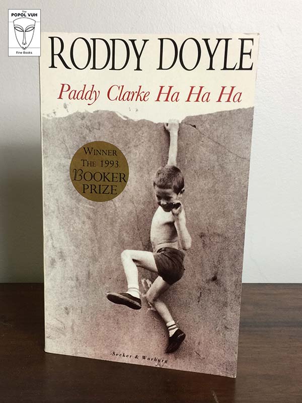 Roddy Doyle - Paddy Clarke Ha Ha Ha